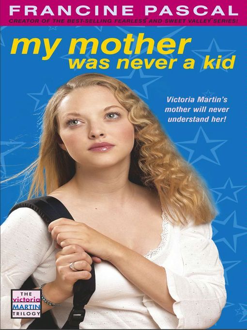 Cover image for My Mother Was Never A Kid